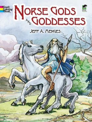 Norse Gods and Goddesses by Menges, Jeff A.