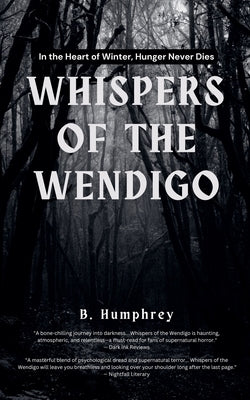 Whispers of the Wendigo by Humphrey, B.