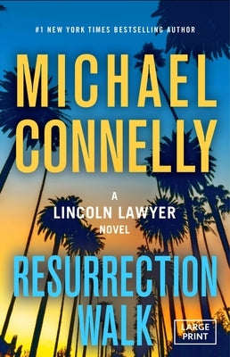 Resurrection Walk by Connelly, Michael