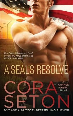 A SEAL's Resolve by Seton, Cora