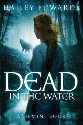 Dead in the Water by Edwards, Hailey