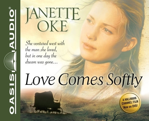 Love Comes Softly: Volume 1 by Oke, Janette