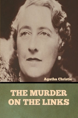 The Murder on the Links by Christie, Agatha