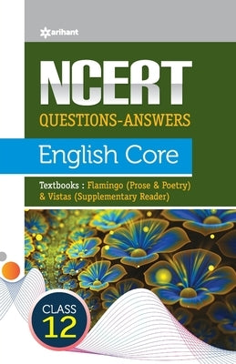 NCERT Questions-Answers - English Core for Class 12th by Karnani, Megha