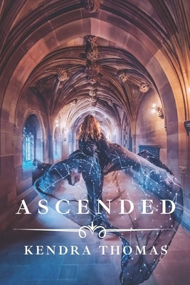 Ascended by Thomas, Kendra