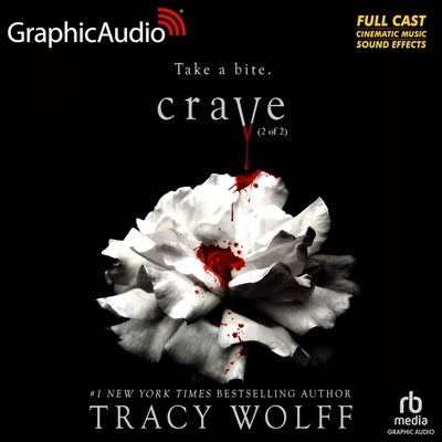 Crave (2 of 2) [Dramatized Adaptation]: Crave 1 by Wolff, Tracy