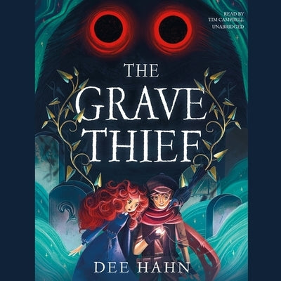 The Grave Thief by Hahn, Dee