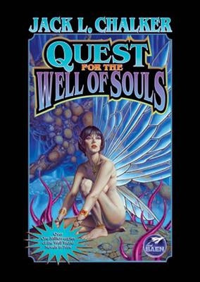 Quest for the Well of Souls by Chalker, Jack L.