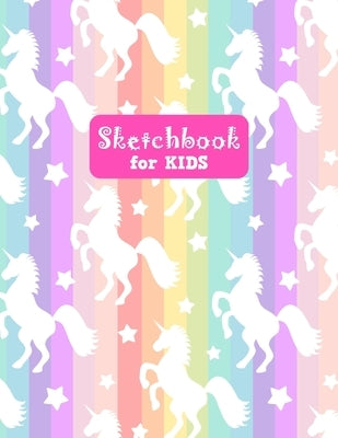 Sketchbook for Kids: Cute Unicorn Large Sketch Book for Drawing, Writing, Painting, Sketching, Doodling and Activity Book- Birthday and Chr by Design Press, Lilly