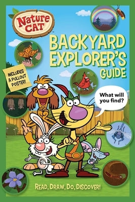 Nature Cat: Backyard Explorer's Guide by Spiffy Entertainment