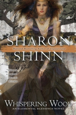 Whispering Wood by Shinn, Sharon