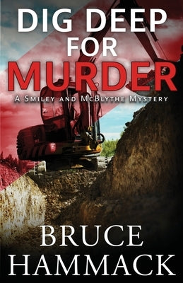 Dig Deep For Murder by Hammack, Bruce