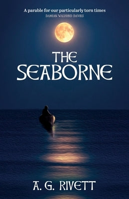 The Seaborne by Rivett, A. G.