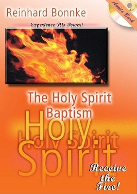 The Holy Spirit Baptism by Bonnke, Reinhard