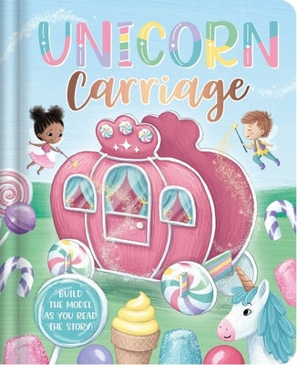 Unicorn Carriage: Build & Play by Igloobooks