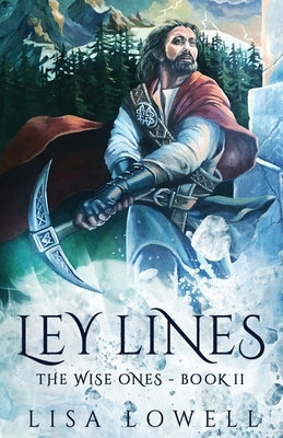 Ley Lines by Lowell, Lisa