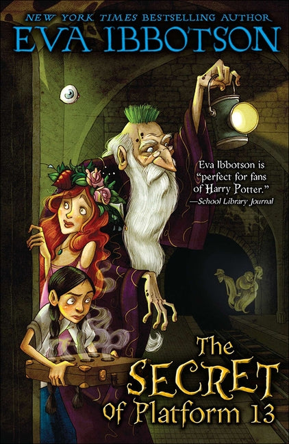 The Secret of Platform 13 by Ibbotson, Eva