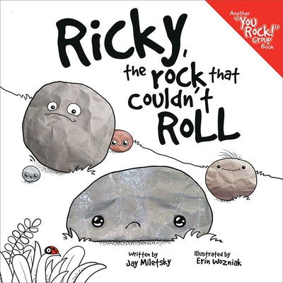 Ricky, the Rock That Couldn't Roll by Miletsky, Jay