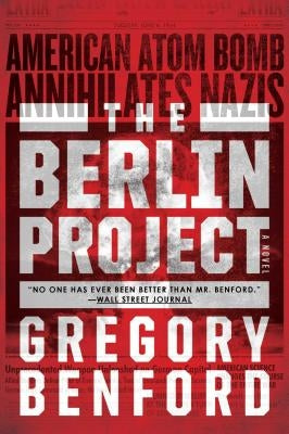 The Berlin Project by Benford, Gregory