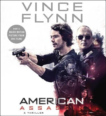 American Assassin: A Thriller by Flynn, Vince