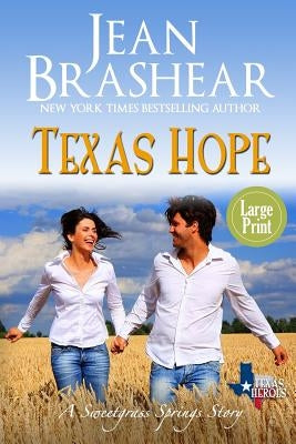 Texas Hope (Large Print Edition): A Sweetgrass Springs Story by Brashear, Jean