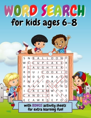 Word Search For Kids Ages 6-8: With Bonus Activities to Improve Vocabulary and Reading Skills - Suitable for 1st and 2nd Grade by Francis, Bethney