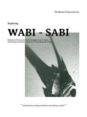 Exploring Wabi-Sabi: The Beauty of Impermanence by Holding Group Limited, Miles Sun