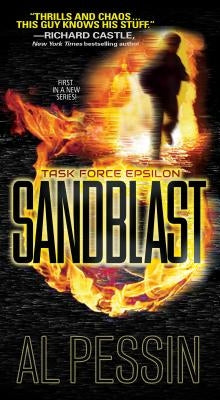 Sandblast: A Gripping New Military Thriller by Pessin, Al