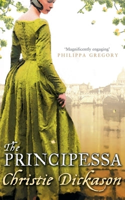 The Principessa by Dickason, Christie