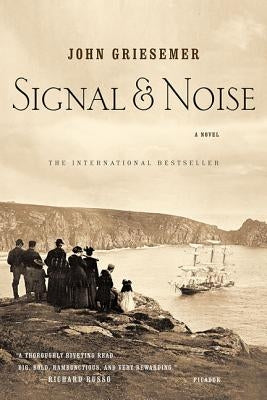 Signal & Noise by Griesemer, John