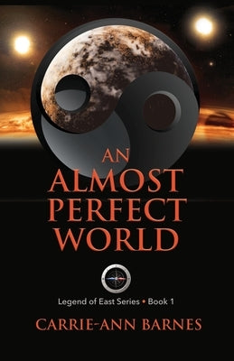 An Almost Perfect World by Barnes, Carrie-Ann