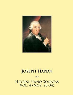 Haydn: Piano Sonatas Vol. 4 (Nos. 28-34) by Samwise Publishing