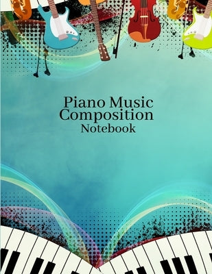 Piano Music Composition Notebook by Harrlez, Iris Lorry