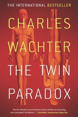 The Twin Paradox by Wachter, Charles