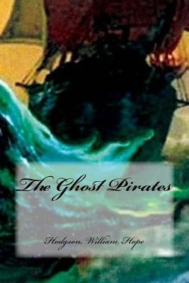 The Ghost Pirates by Hollybooks