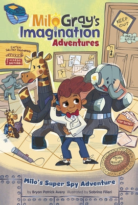 Milo's Super Spy Adventure by Avery, Bryan Patrick