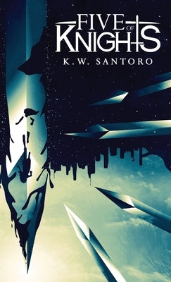 Five of Knights by Santoro, K. W.