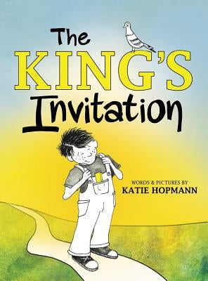 The King's Invitation by Hopmann, Katie