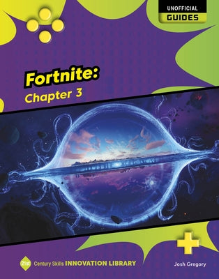 Fortnite: Chapter 3 by Gregory, Josh