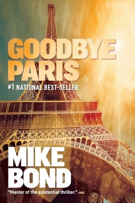 Goodbye Paris by Bond, Mike