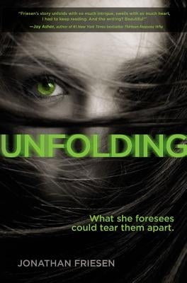 Unfolding by Friesen, Jonathan