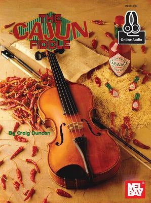 The Cajun Fiddle by Craig Duncan