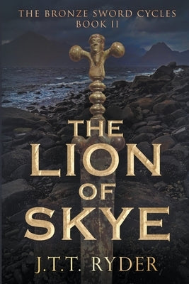 The Lion of Skye by Ryder, Jtt