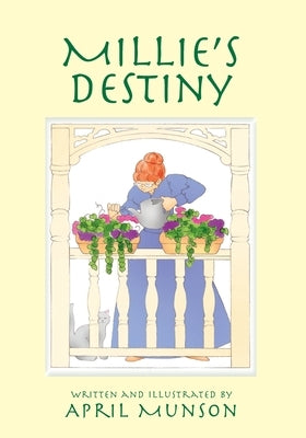 Millie's Destiny by Munson, April