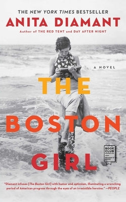 The Boston Girl by Diamant, Anita