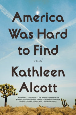 America Was Hard to Find by Alcott, Kathleen