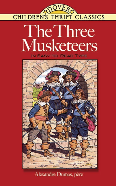 The Three Musketeers: In Easy-To-Read-Type by Dumas, Alexandre