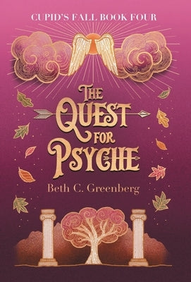 The Quest for Psyche by Greenberg, Beth C.