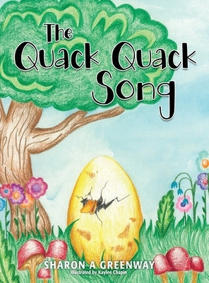 The Quack Quack Song by Greenway, Sharon a.