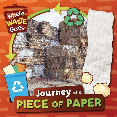 Journey of a Piece of Paper by Mather, Charis